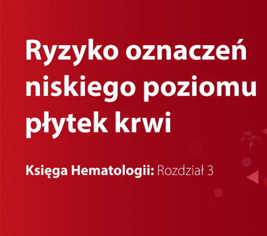 Ryzyko oznaczeń niskiego poziomu płytek krwi