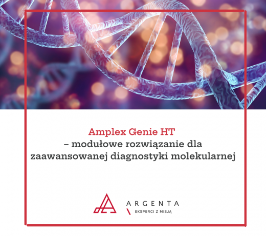 Amplex Genie HT – modułowe rozwiązanie dla zaawansowanej diagnostyki molekularnej