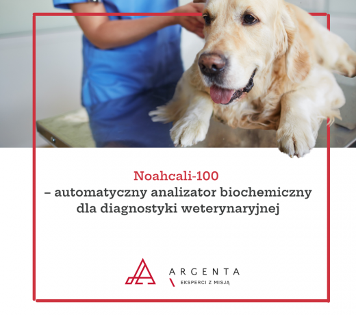 Noahcali-100 – automatyczny analizator biochemiczny dla diagnostyki weterynaryjnej