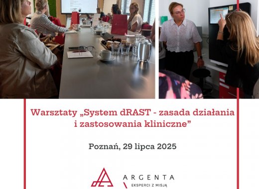 Warsztaty „System dRAST - zasada działania i zastosowania kliniczne”