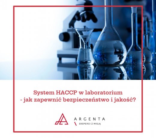 System HACCP w laboratorium – jak zapewnić bezpieczeństwo i jakość?