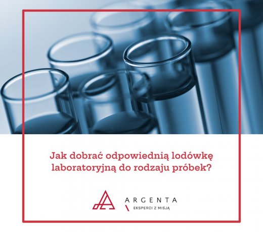Jak dobrać odpowiednią lodówkę laboratoryjną do rodzaju próbek?