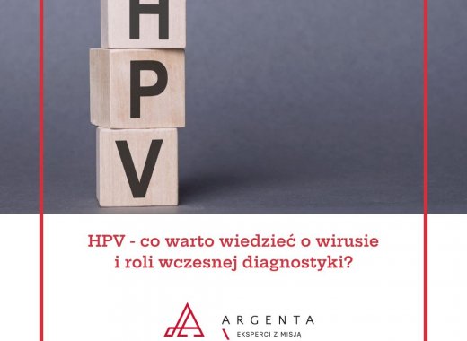 HPV - co warto wiedzieć o wirusie i roli wczesnej diagnostyki?