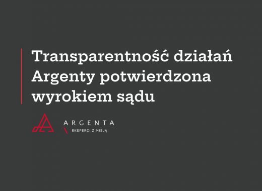 Transparentność działań Argenty potwierdzona wyrokiem sądu